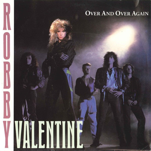 Robby Valentine : Over And Over Again (7", Single, Blu)