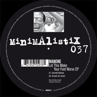 Manone : Let This Make Your Foot Worxx EP (12", EP)
