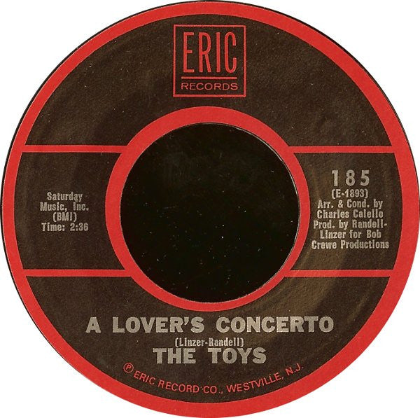 The Toys / The Bob Crewe Generation : A Lover's Concerto / Music To Watch Girls By (7")