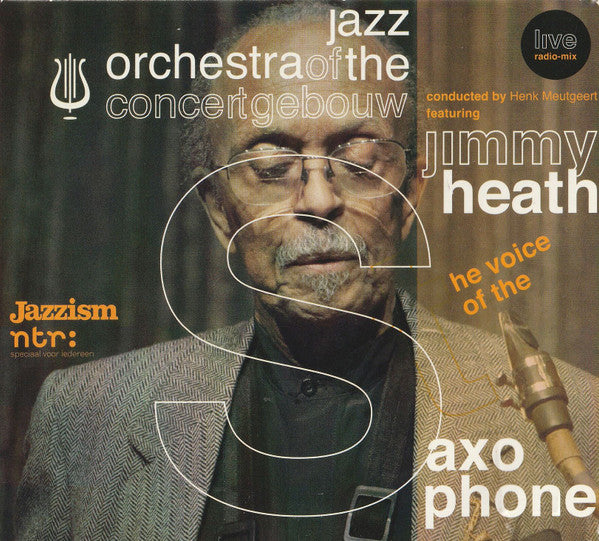 Jazz Orchestra Of The Concertgebouw Featuring  Jimmy Heath : The Voice Of The Saxophone (CD, Promo)