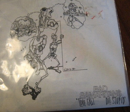 Bad Samaritans : Live Fast Die Stupid (7")
