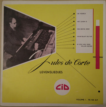 Jules de Corte : Levensliedjes Volume I (7", EP)