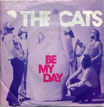 The Cats : Be My Day (7", Single)