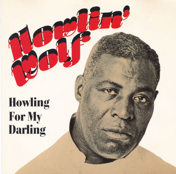 Howlin' Wolf : Howling For My Darling (CD, Comp)