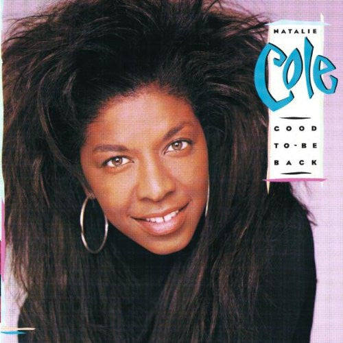 Natalie Cole : Good To Be Back (CD, Album, RE)