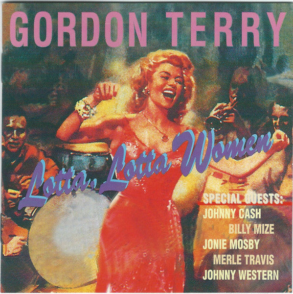 Gordon Terry : Lotta Lotta Women (CD, Comp)