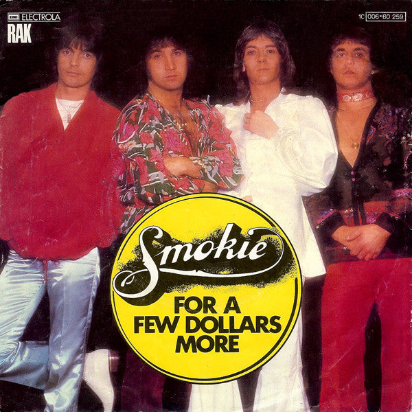 Smokie : For A Few Dollars More (7", Single, EMI)