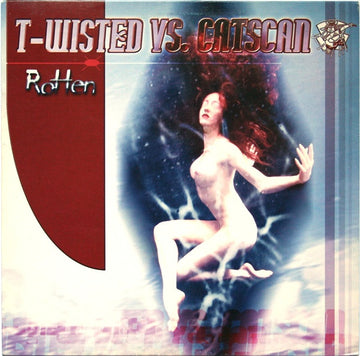 T-Wisted vs. Catscan : Rotten (12")
