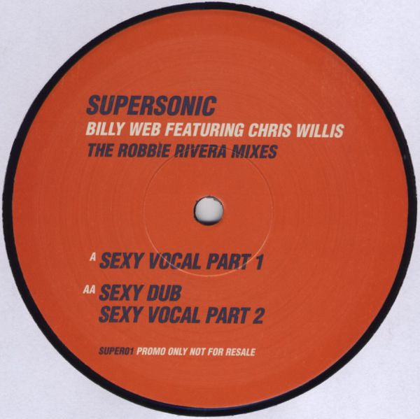 Billyweb : Supersonic (The Robbie Rivera Mixes) (12", Promo)