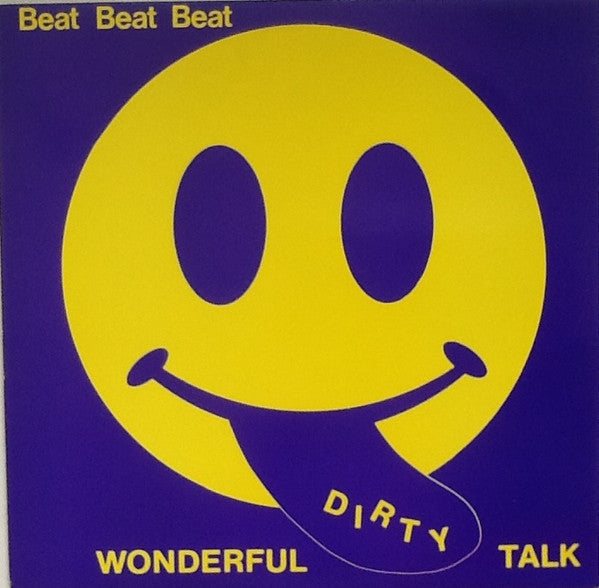 Beat Beat Beat : Wonderful Dirty Talk (12")