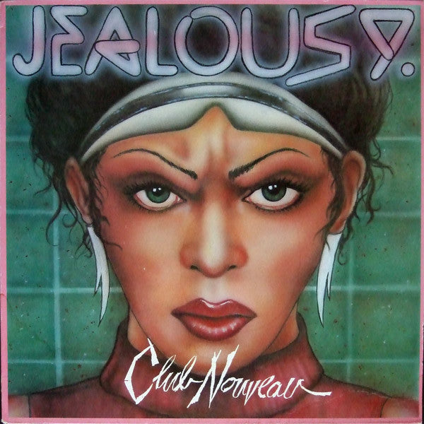 Club Nouveau : Jealousy (12")