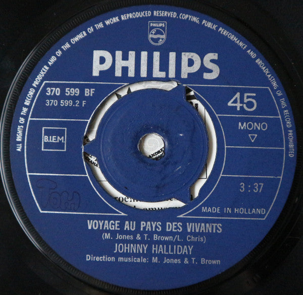 Johnny Halliday* : Que Je T'aime / Voyage Au Pays Des Vivants (7", Single)
