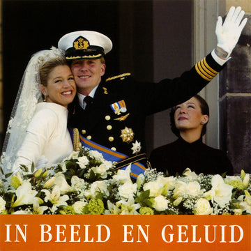 Various : In Beeld En Geluid - De Oranje Huwelijken (CD, Album)