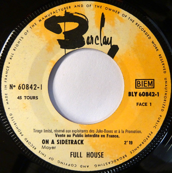 Full House (17) : On A Side Track / Don't Try To Push Me  (7", Single)