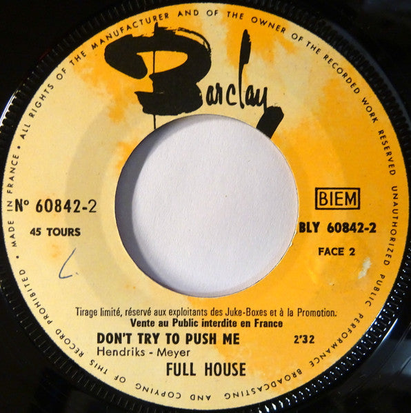 Full House (17) : On A Side Track / Don't Try To Push Me  (7", Single)