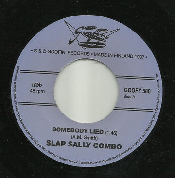 Slap Sally Combo : Somebody Lied (7", Single)