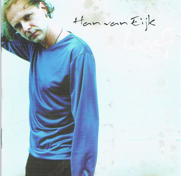 Han Van Eijk : Leef (CD, Album)