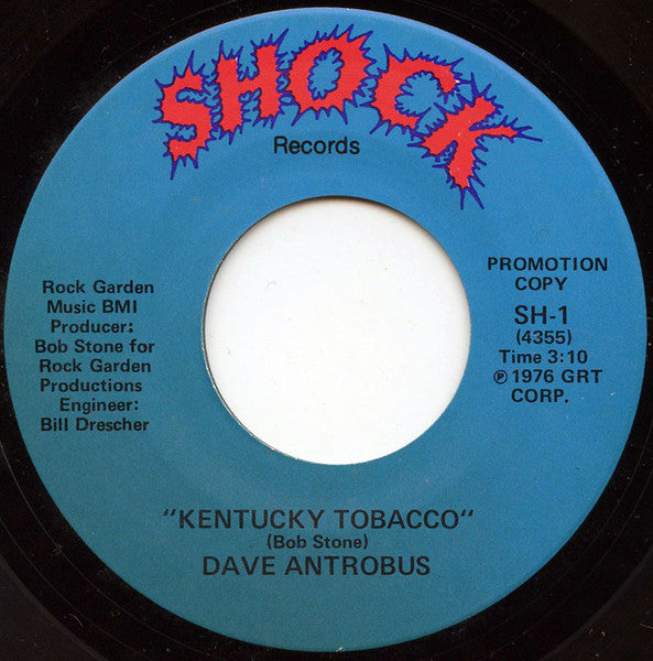 Dave Antrobus : Kentucky Tobacco (7", Single, Promo)