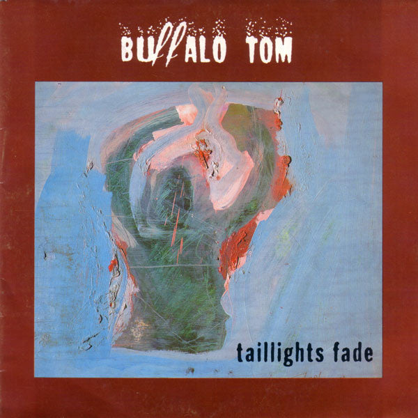 Buffalo Tom : Taillights Fade (7", Single)
