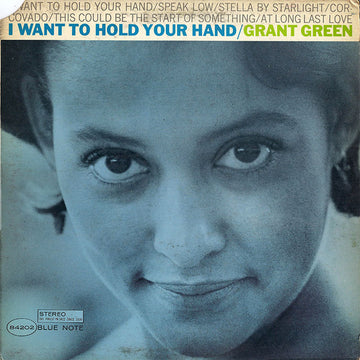 Grant Green : I Want To Hold Your Hand (LP, Album, RE)