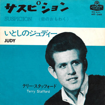 Terry Stafford = Terry Stafford : サスピション (恋のおもわく) = Suspicion (7")