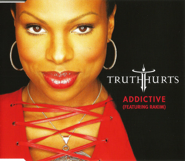 Truth Hurts Featuring Rakim : Addictive (CD, Single, Enh)