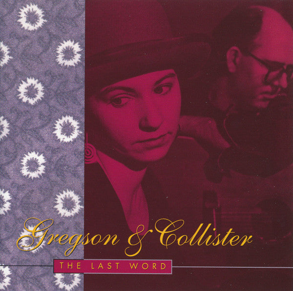 Clive Gregson And Christine Collister : The Last Word (CD, Album, RE)