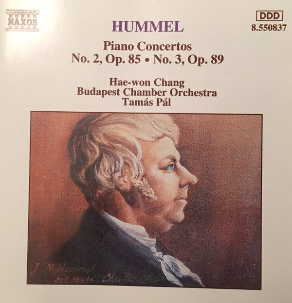 Johann Nepomuk Hummel, Hae-Won Chang, Budapest Chamber Ensemble, Tamás Pál : Piano Concertos No. 2, Op. 85 / No. 3, Op. 89 (CD)