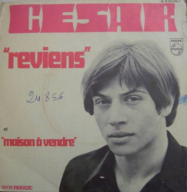 César (3) : Reviens / Maison A Vendre (7", Single)