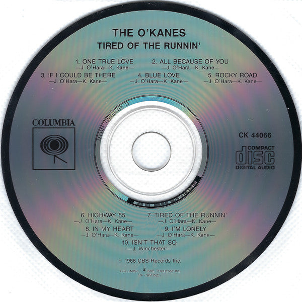 The O'Kanes : Tired Of The Runnin' (CD, Album)