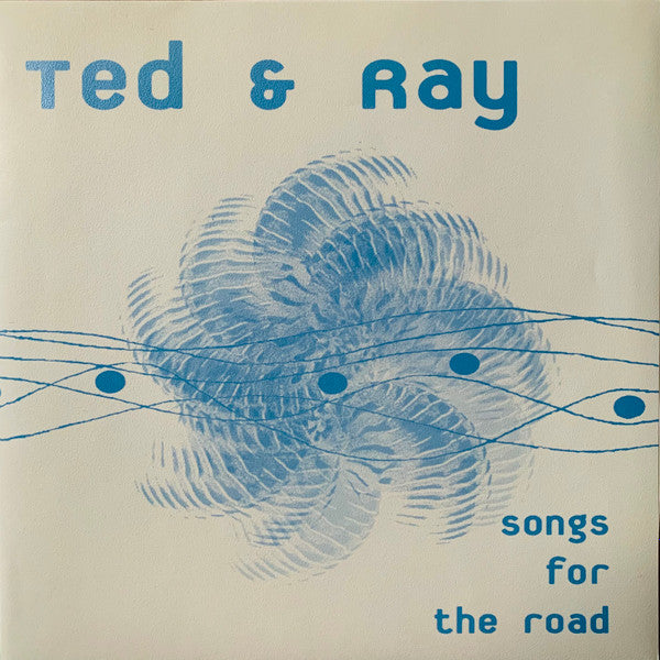 Ted & Ray : Songs For The Road (7", Single, Ltd)