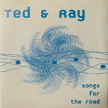 Ted & Ray : Songs For The Road (7", Single, Ltd)