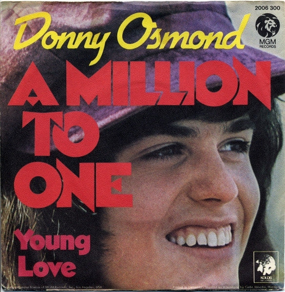 Donny Osmond : A Million To One / Young Love (7", Single)