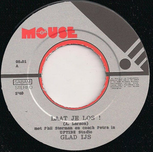 Glad IJs : Laat Je Los (7", Single)