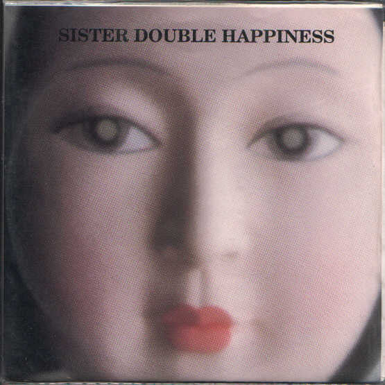 Sister Double Happiness : Don't Worry (7", Single)