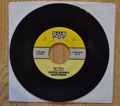 Sister Double Happiness : Don't Worry (7", Single)