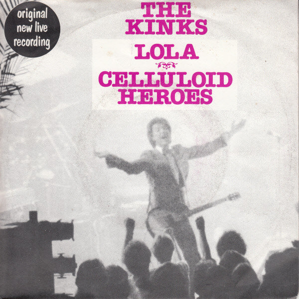 The Kinks : Lola / Celluloid Heroes (7")