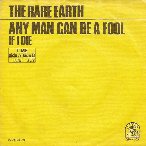 Rare Earth : Any Man Can Be A Fool (7", Single)