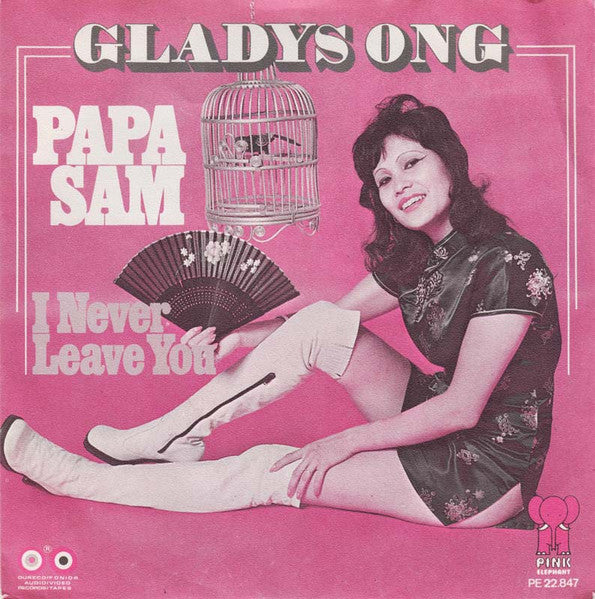 Gladys Ong : Papa Sam / I Never Leave You (7", Single)