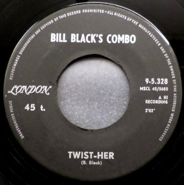 Bill Black's Combo : Twist-Her / My Girl Josephine (7")