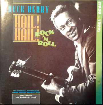 Chuck Berry : Hail! Hail! Rock 'n Roll (1959 - 1972) (CD, Comp)