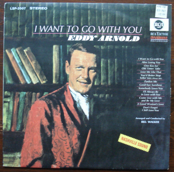 Eddy Arnold : I Want To Go With You (LP, Album)