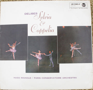 Léo Delibes, Hugo Rignold / Orchestre De La Société Des Concerts Du Conservatoire : Sylvia & Coppélia (LP, Mono)