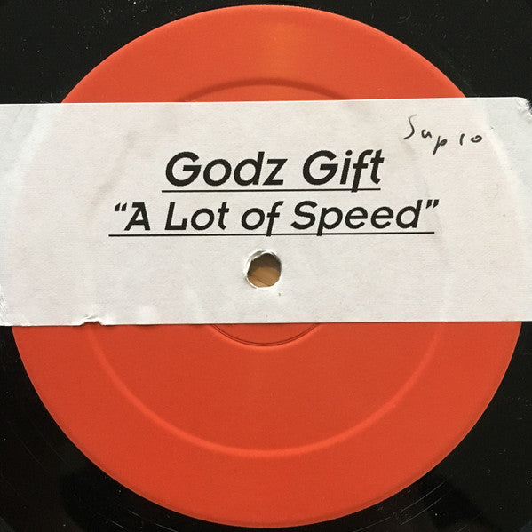 Godz Gift : A Lot of Speed (12", Single, Promo, TP)
