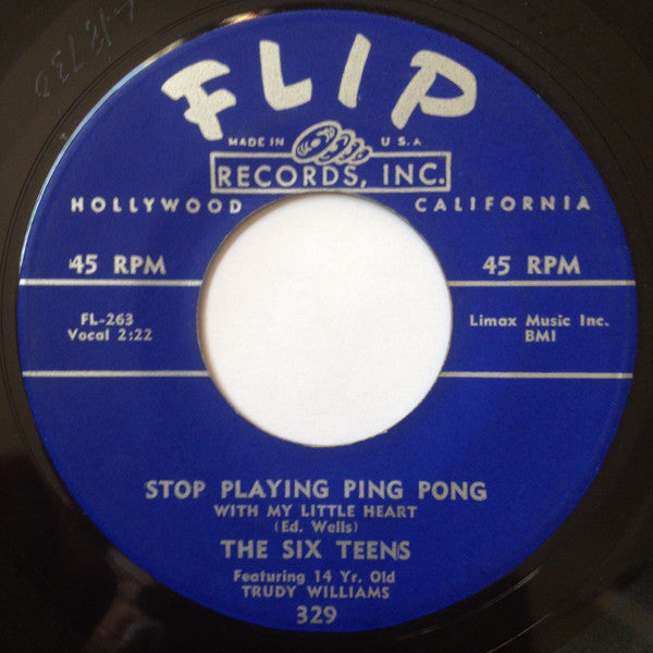 The Six Teens : Stop Playing Ping Pong With My Little Heart / My Secret (7", Single)