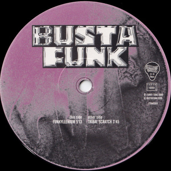 Busta Funk : Funkyllenium / Tribal Scratch (12")