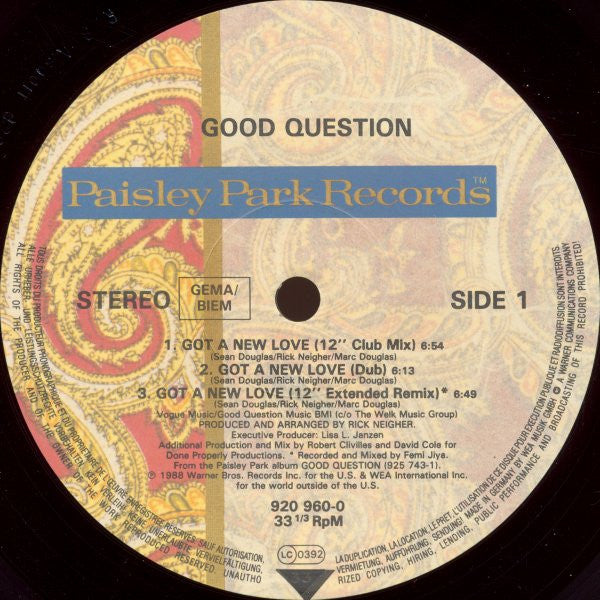 Good Question : Got A New Love (12")