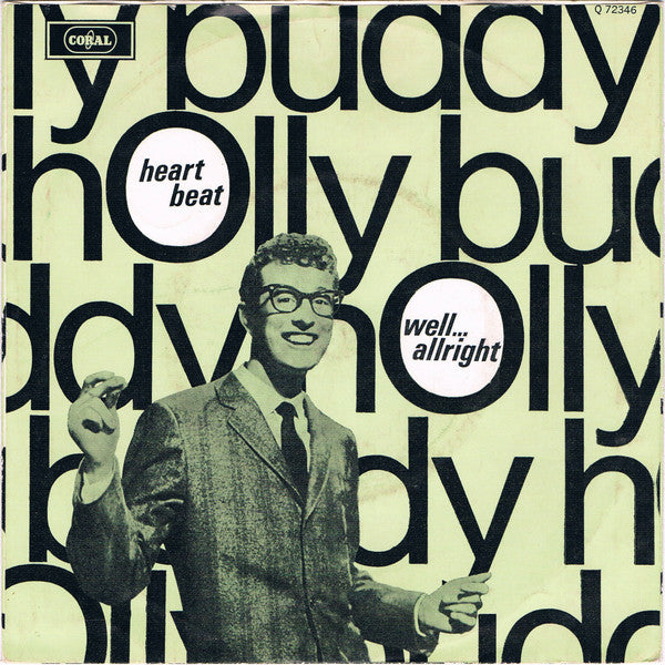 Buddy Holly : Heartbeat / Well... All Right (7", Single)