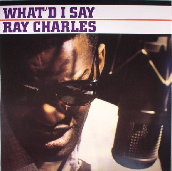 Ray Charles : What'd I Say (LP, Album, RE, 180)