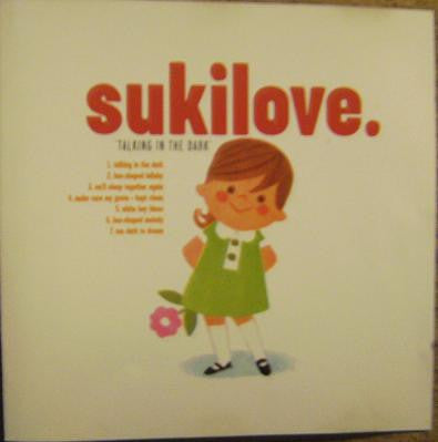 Sukilove : Talking In The Dark (CD, EP)